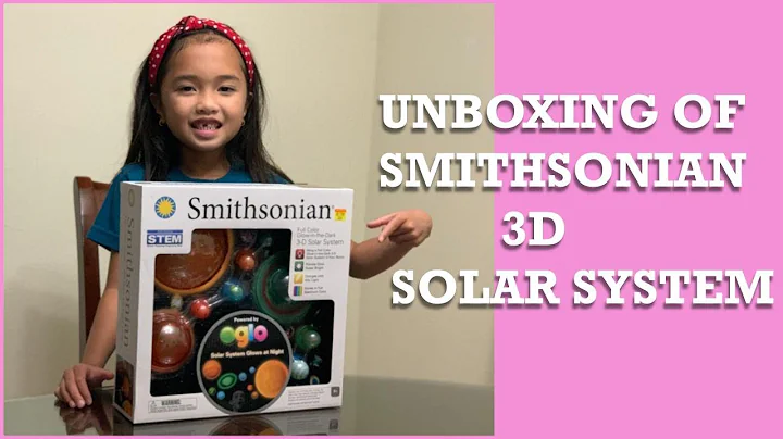 Unboxing Smithsonian 3D Solar System