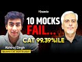 Failed in 10 Mocks but Scored 99.39%ile in CAT Exam | iQuanta CAT 2025 Topper