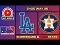 🔴 Los Angeles Dodgers vs Houston Astros | MLB Baseball May 4, 2026 Live SCOREBOARD EN VIVO