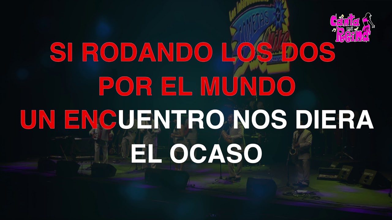 KARAOKE, HUMANIDAD, LOS COMETAS DE MIKE LAURE EN VIVO