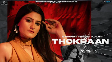 Thokraan: Emanat Preet Kaur (Official Song) GK Digital - Western Pendu - New Punjabi Song