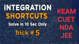 INTEGRATION SUPER TRICKS//PART 5/KEAM, NDA, CUET, JEE SPECIAL/ INTEGRALS WITHOUT INTEGRATION