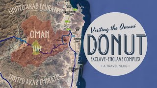 Download Lagu Madha (Oman) + Nahwa (UAE): The Messy Borders that Created an Actual Donut in the Arabian Peninsula MP3