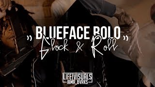 Blueface Bolo - " Glock And Roll "(Official Music Video | #LIFEVisuals x @Mr_Bvrks)