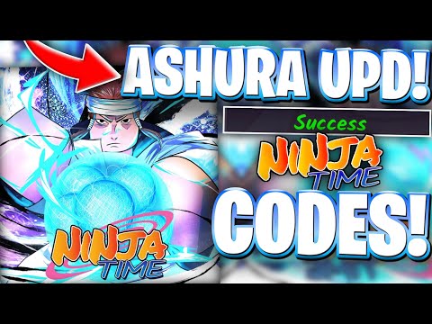 ✨*ASHURA* ROBLOX NINJA TIME CODES | ALL OF THE NEW WORKING ASHURA UPDATE CODES FOR NINJA TIME