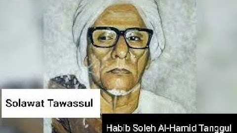 Solawat Tawassul Syailillah Habib Soleh Tanggul