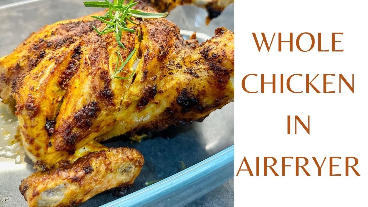 Whole Chicken in Airfryer cosoricooks airfryerrecipes 