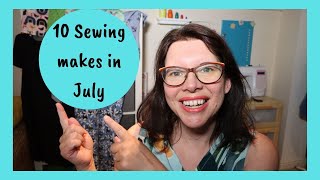 All 10 Sewing makes for July,  BIG 4 patterns