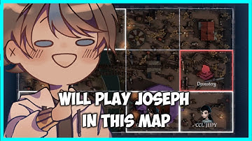 So this spawn is better for Joseph | Identity V