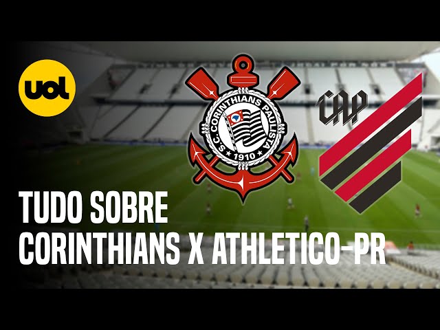 Corinthians x Athletico PR: onde assistir, escalações e horário do jogo  pelo Brasileirão