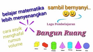 Bangun Ruang | Lagu Pembelajaran Terbaru