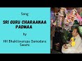 Sri guru charana padma by hh bhaktisvarupa damodara swami