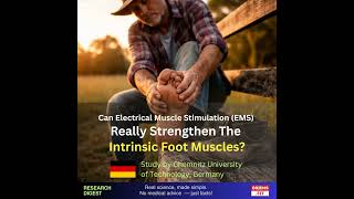 Can Electrical Stimulation Really Strengthen The Tiny Muscles Inside Your Foot? | Study by Chemn...