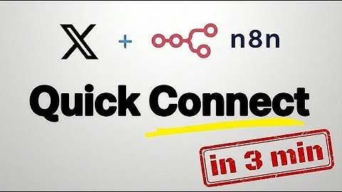 Connect X (Twitter) to n8n: Create, Delete & Search Tweets