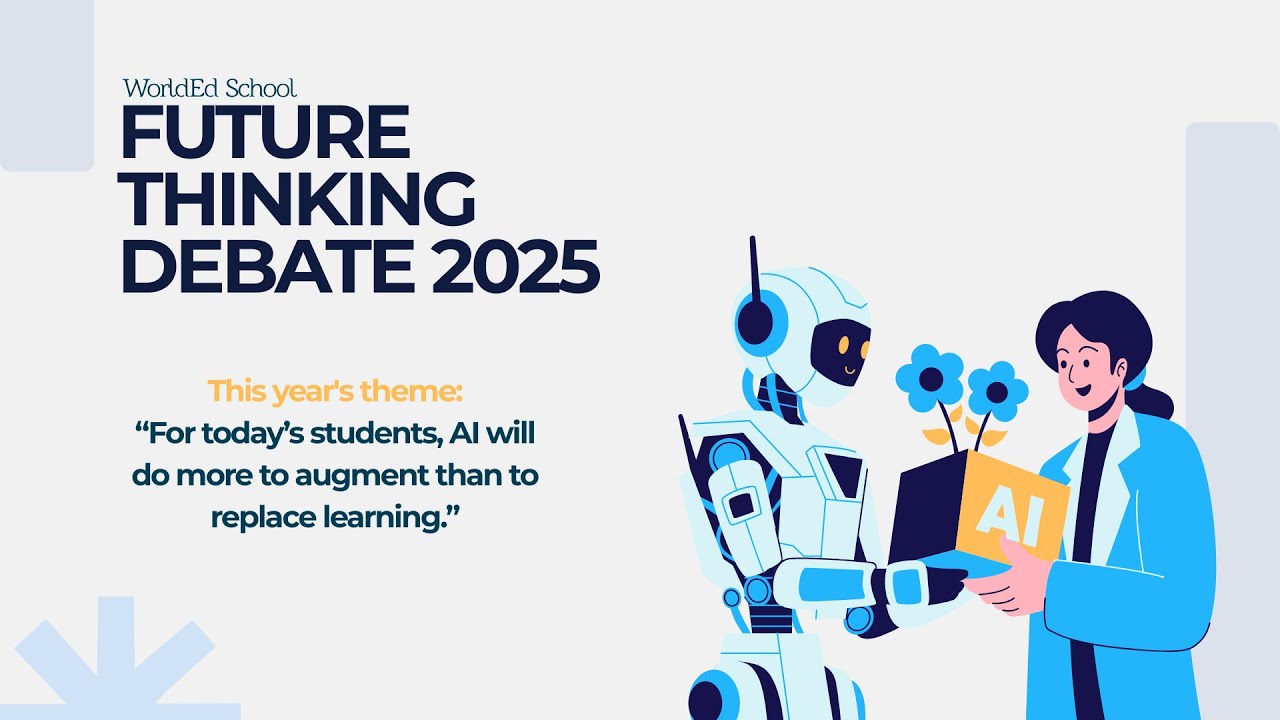 WorldEd Future Thinking Debate 2025 - Third Round