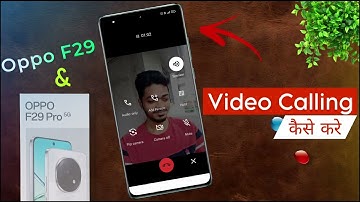 Oppo F29 / F29 Pro: How to Fix Video Calling Problem ⚡ Oppo F29 Pro me Video Call Kaise Kare