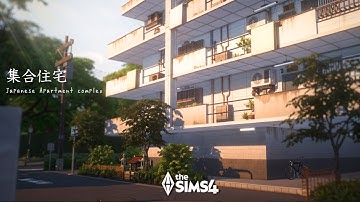 The sims 4 - Japanese Apartment Complex - 集合住宅 - ASMR - Relaxing Speed Build