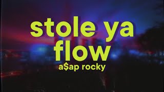 A$Ap Rocky - Stole Ya Flow