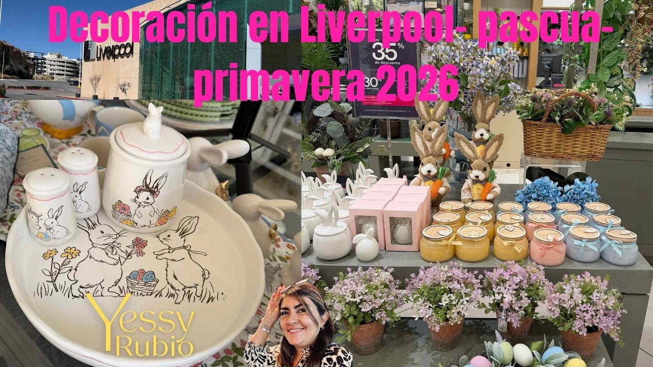 Decoración y compras en Liverpool para pascua- primavera. -YESSY RUBIO🐇🥕🌼