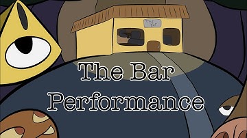 The Bar Performance (Full Song)