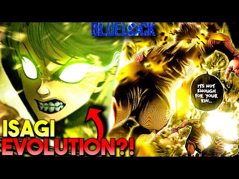 ISAGI'S EVOLUTION IS