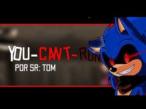 {Traduçao} You Can't Run (Vs Sonic EXE PT BR) [especial 800 subs] |Thumb feita por @Naoquerocolocarnadaaquikk|