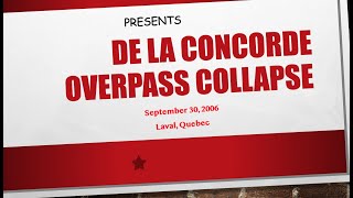 Emergency Management Case (De la Concorde Overpass Collapse, Sept.30, 2006) #emergencymanagement