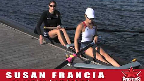Rowing Tips: Susan Francia tells ProTips4U about c...