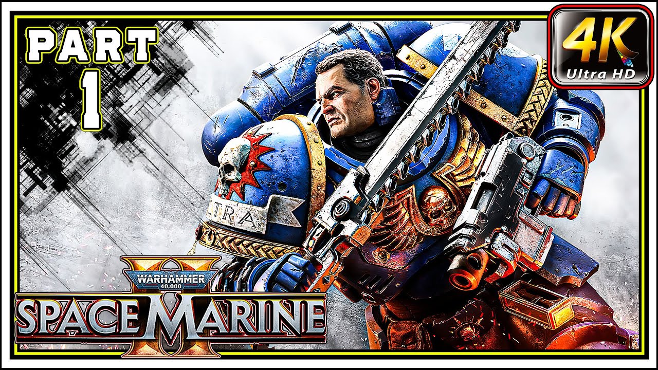 WARHAMMER 40K SPACE MARINE 2 Full Gameplay Walkthrough PART 1 - Rain Of ...