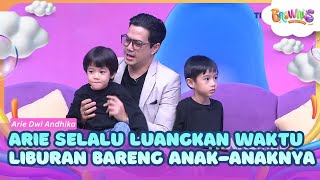 Di Sela Kesibukan, Arie Dwi Andhika Tetap Luangkan Waktu Liburan Bareng Anak - BROWNIS (10/07/26) P1