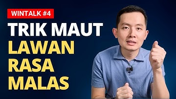 WINTALK#4: CARA LAWAN RASA MALAS