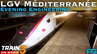 Train Sim World 3 - LGV Méditerranée - Evening Engineering Scenario