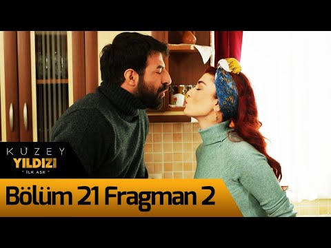 Kuzey Yıldızı İlk Aşk 21. Bölüm 2. Fragman