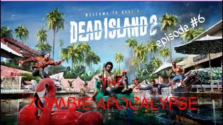 Surviving the Zombie Apocalypse: Dead Island 2 ( Episode 6 )
