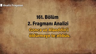 Kuruluş Osman 161. Bölüm Fragmanı | Gonca ve Alaeddin'i öldürmeye teşebbüs.