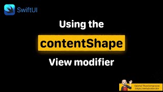 Using The contentShape View Modifier In SwiftUI