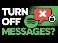 How to Turn Off Messages on Spotify (Disable Spotify Messaging Feature)