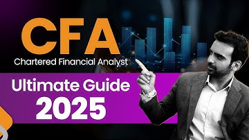CFA Course Full Details | 2025 | What is CFA? All You Need to Know