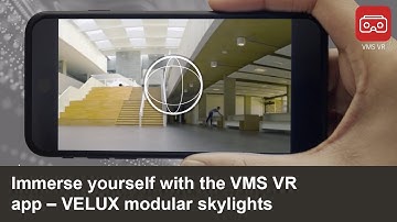 Immerse yourself with the VMS VR app | VELUX Modular Skylights