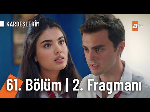 Kardeşlerim 61. Bölüm 2. Fragmanı | ''Yeni başlangıçlara...'' @Kardeslerim