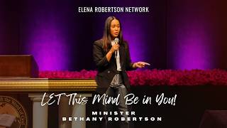 LET This Mind Be in you! | 4-10-26 | Minister Bethany Robertson | WOW Encounter