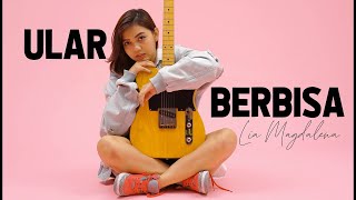 LIA MAGDALENA | HELLO - ULAR BERBISA