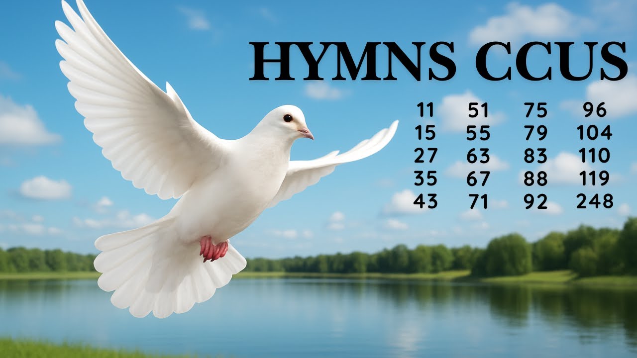 HYMNS CCUS -10  | 11 15 27 35 43 51 55 63 67 71 75 79 83 88 92 96 104 110 119 248