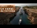 Grèce : le canal de Corinthe - #fautpasrever