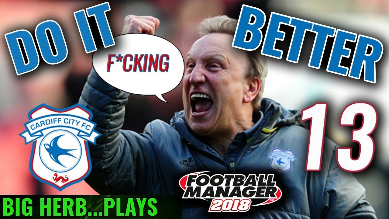 FM18 Cardiff Let's Play Ep 13 - CAN WE CONTINUE?!? Crystal Palace & Watford - Football Manager 2018