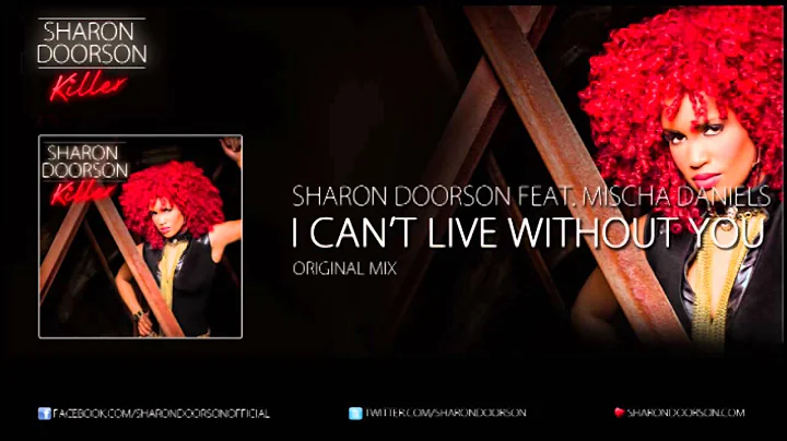 Sharon Doorson feat. Mischa Daniels - I Can't Live...