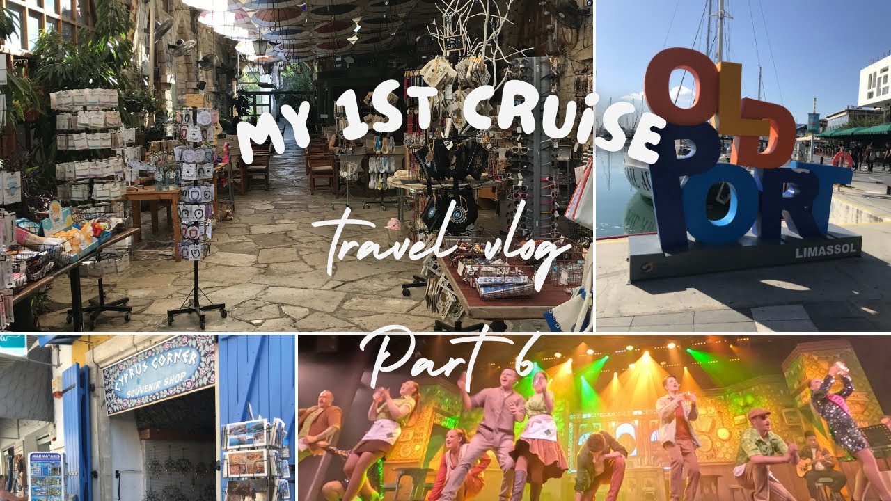 MY 1ST CRUISE - MARELLA DISCOVERY 2 - PT6 - Limassol and the final show