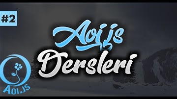 Aoi.js Dersleri Vol. 2 - Status Aliases Variable Ayarlama