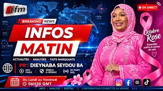 🚨🚨TFM LIVE : Infos du Matin - Pr : Dieynaba Seydou Ba - 16 octobre 2026