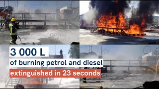 3000 L of burning fuel extinguished in 23 seconds, using only 150 L of water-foam mix